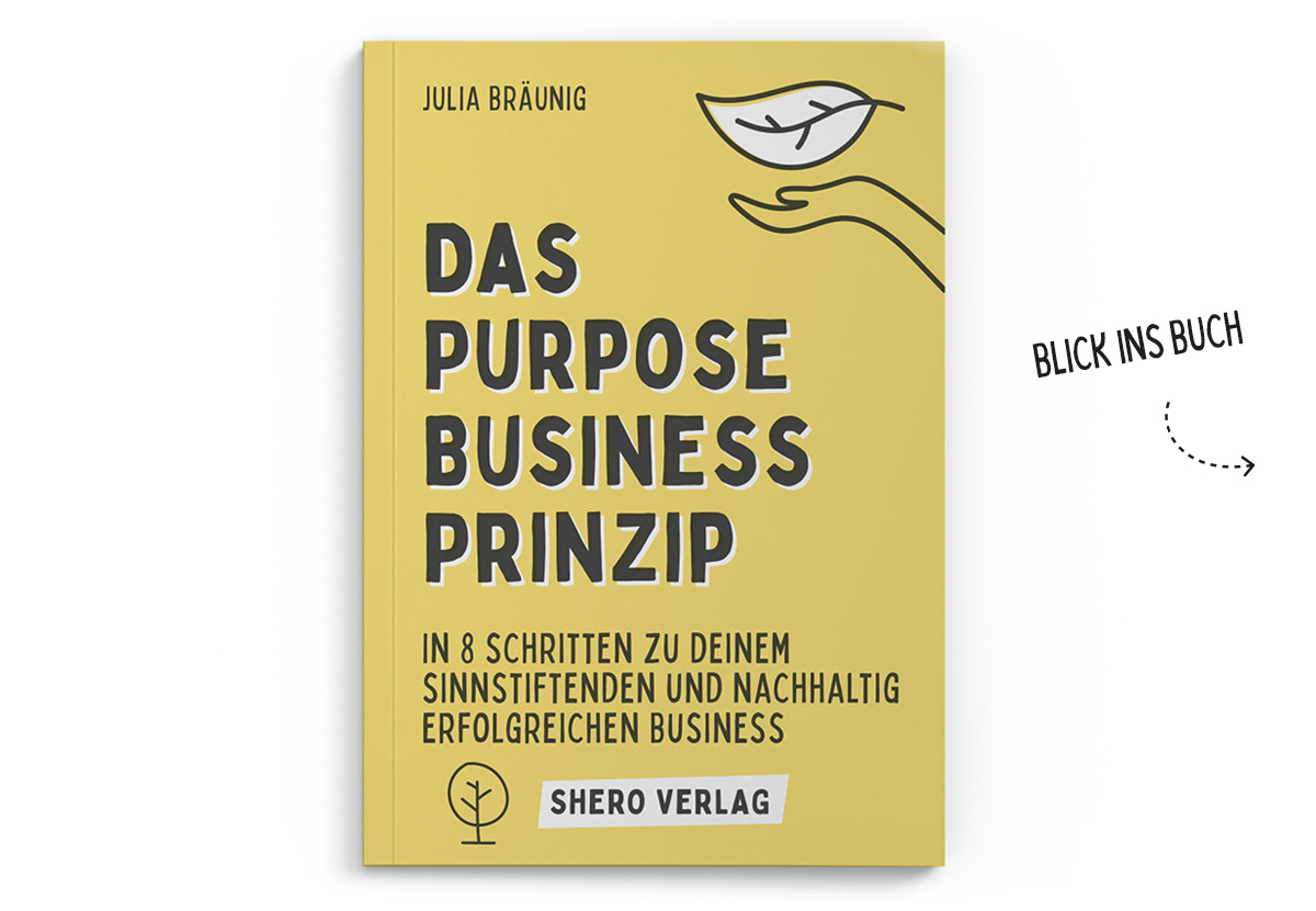 Das Purpose Business Prinzip