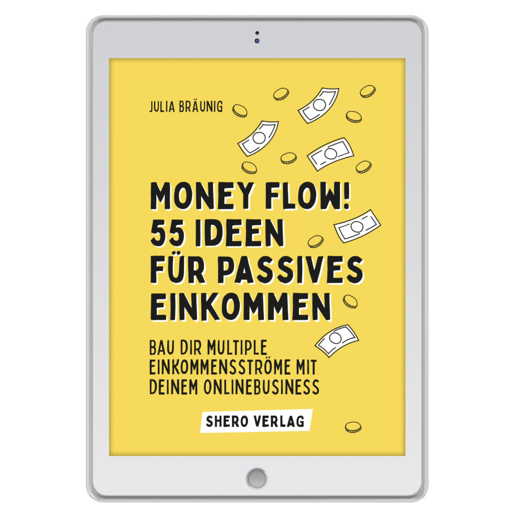 Money Flow: 55 Ideen für passives Einkommen