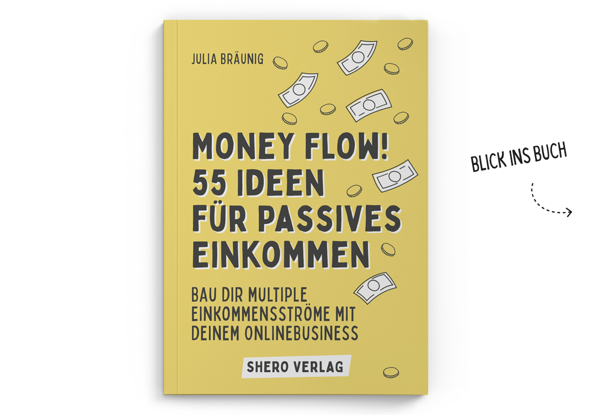 Money Flow: 55 Ideen für passives Einkommen