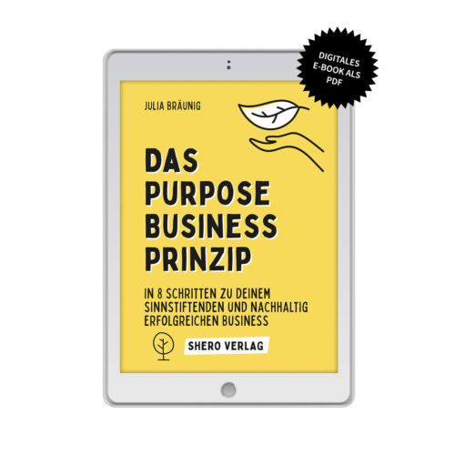 Das Purpose Business Prinzip