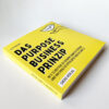 Das Purpose Business Prinzip