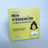 Mein Sternenkind: Für immer im Herzen bei mir