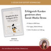 Ausgebucht ohne Instagram & Co: Erfolgreich Kunden gewinnen ohne Social-Media-Stress